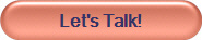 Let's Talk!
