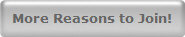 More Reasons to Join!